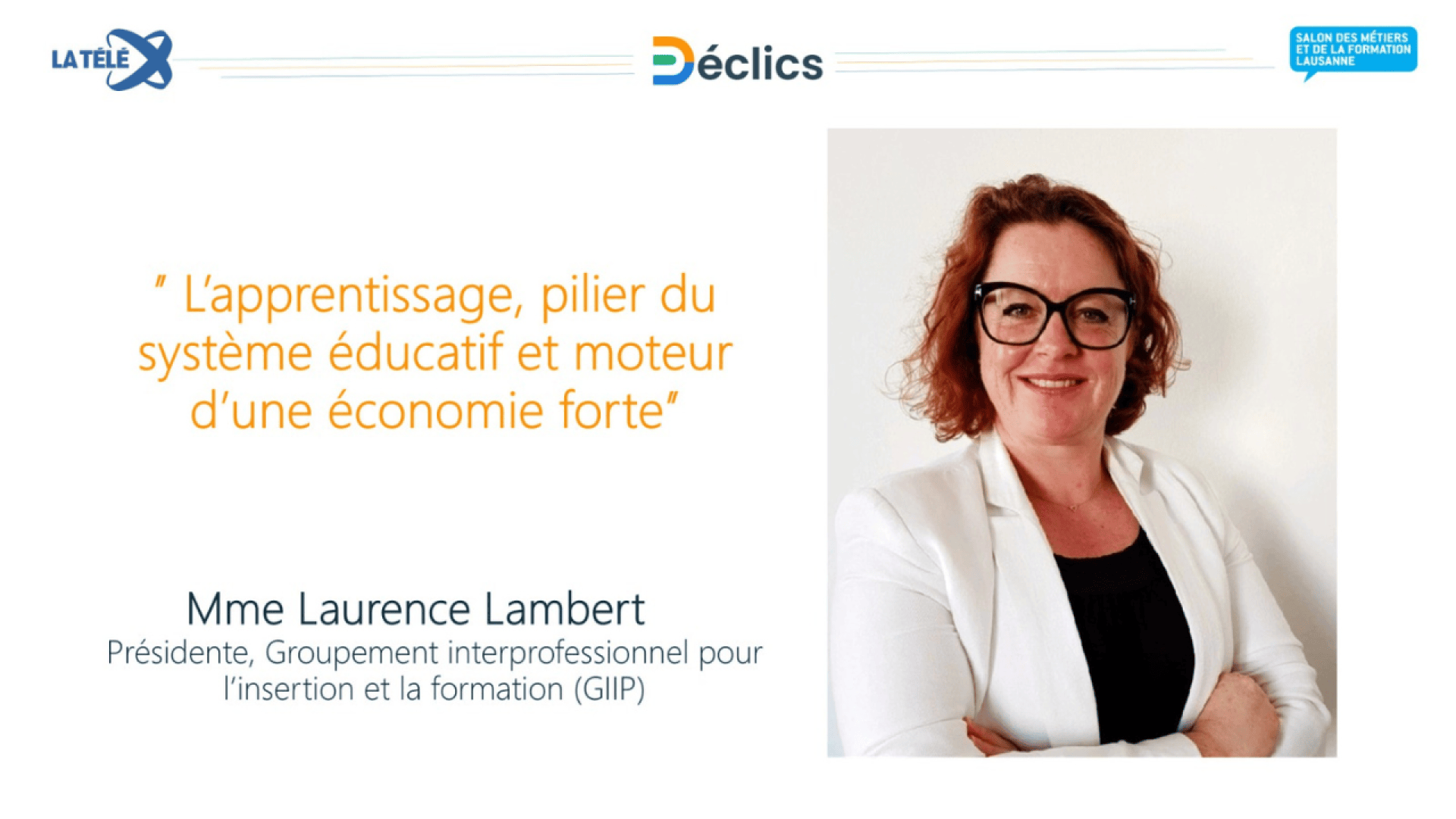 Une diapositive présentant une citation sur l'importance de l'apprentissage dans l'éducation et l'économie, à côté d'un portrait de Mme Laurence Lambert, présidente du GIIP, souriante en blazer blanc et lunettes. Des logos apparaissent en haut.