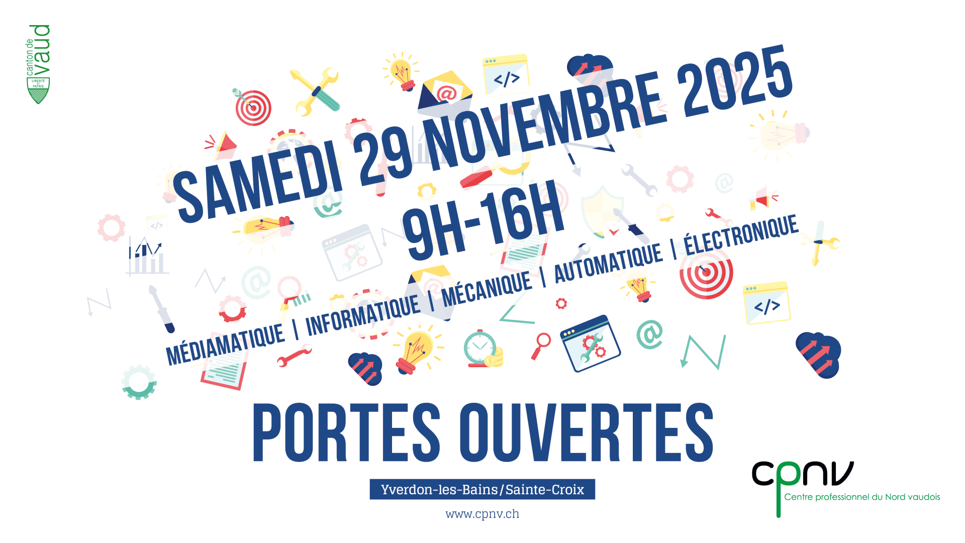 Annonce d'une journée portes ouvertes au CPNV le samedi 29 novembre 2025, de 9 heures à 16 heures, consacrée aux médias, à l'informatique, à la mécanique, à l'automatisation et à l'électronique, avec des icônes colorées et le logo du CPNV en bas à droite.