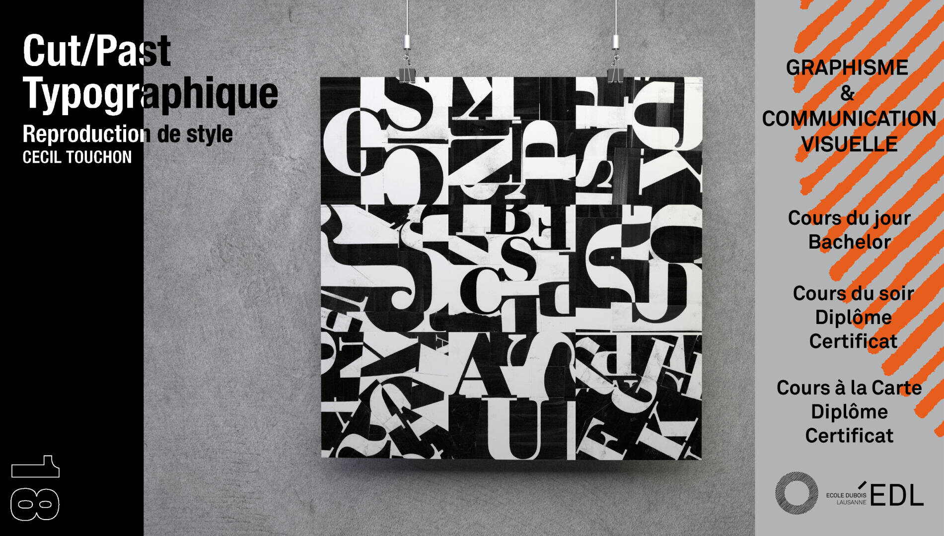 Une œuvre d'art typographique abstraite en noir et blanc est accrochée à un mur. Le texte de gauche indique "Cut/Past Typographique, Reproduction de style, Cecil Touchon". À droite, une couleur orange met en évidence les options de cours de graphisme en français.